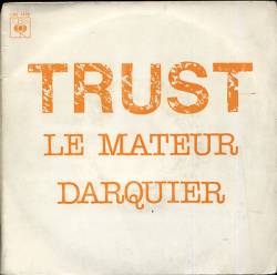 Trust (FRA) : Le Matteur - Darquier
